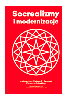 Socrealizmy i modernizacje